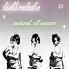 Shallowhalo - Emotional Rollercoaster - Single